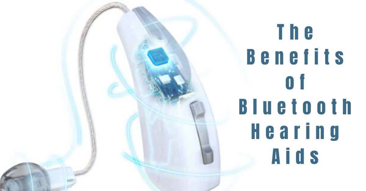 The Benefits Of Bluetooth Hearing Aids Roseville Diagnostic Hearing